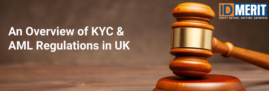 An Overview of KYC AML Regulations in the UK 2024